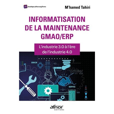 Informatisation de la maintenance GMAO/ERP