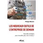 Les nouveaux outils de l'entreprise de demain