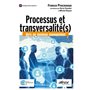 Processus et transversalité(s)