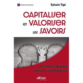 Capitaliser et valoriser les savoirs