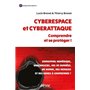 Cyberespace et cyberattaque : comprendre et se protéger!