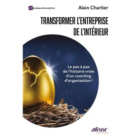 Transformer l'entreprise de l'intérieur