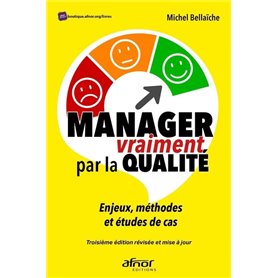 Manager vraiment par la qualité