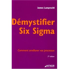 Démystifier Six Sigma