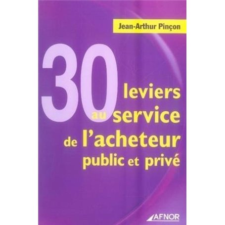 30 leviers au service de l'acheteur public et privé