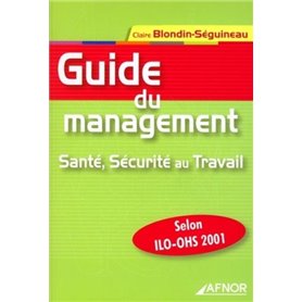 Guide Du Management.Sante Securite Au Travail