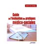 Guide de l'évaluation des pratiques médico-sociales