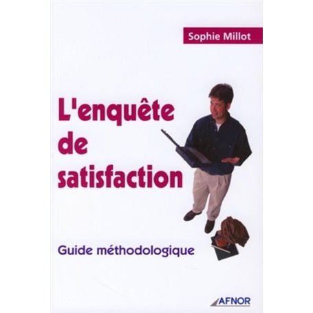 L'enquête de satisfaction