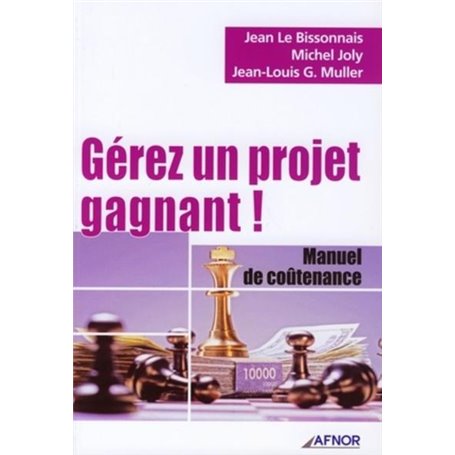 Gérez un projet gagnant !