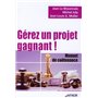 Gérez un projet gagnant !