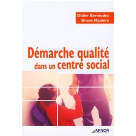 Démarche qualité dans un centre social