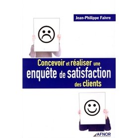 Concevoir et réaliser une enquête de satisfaction des clients