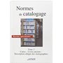 NORMES DE CATALOGAGE T3. CARTES, LIVRES ANCIENS, DESCRIPTION ALLEGEE MONOGRAPHIE