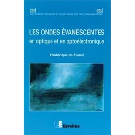 Les ondes évanescentes