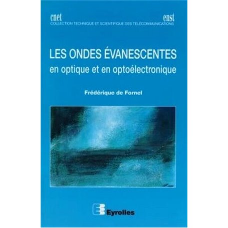 Les ondes évanescentes