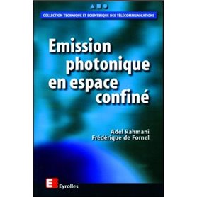 Émission photonique en espace confiné