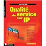 QUALITE DE SERVICE SUR IP