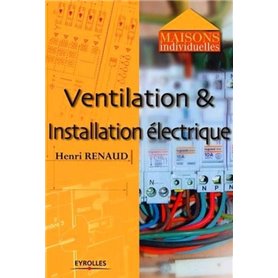 Ventilation et installation électrique