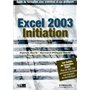 EXCEL 2003 INITIATION-GUIDE DE FORMATIONAVEC EXERCICES ET CAS PRATIQUES