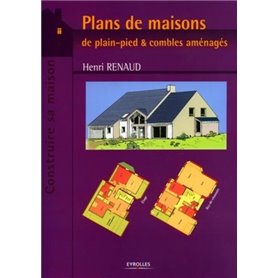 Plans de maisons de plain-pied et combles aménagés