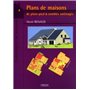 Plans de maisons de plain-pied et combles aménagés