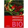 Passer au jardinage bio