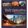 DxO OpticsPro par la pratique