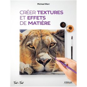 Créer textures et effets de matière