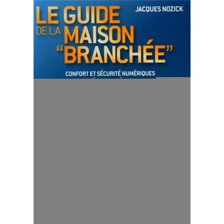 Le guide de la maison branchée