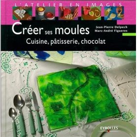 Créer ses moules