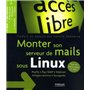 Monter son serveur de mails sous Linux