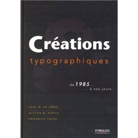 CREATIONS TYPOGRAPHIQUES DE 1985... A NOS JOURS