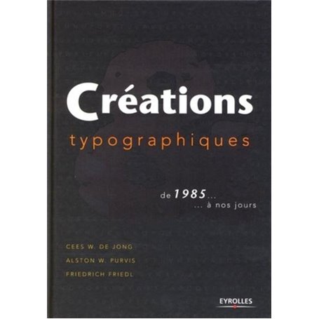 CREATIONS TYPOGRAPHIQUES DE 1985... A NOS JOURS