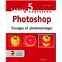 Cahier n° 5 d'exercices Photoshop