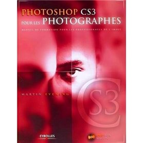 Photoshop CS3 pour les photographes
