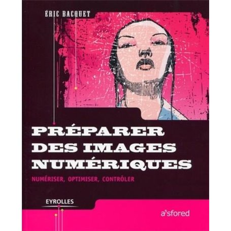 PREPARER DES IMAGES NUMERIQUES