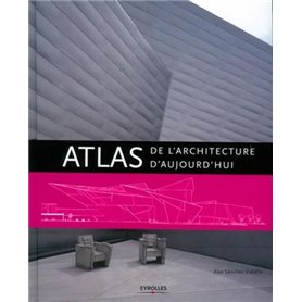 Atlas de l'architecture d'aujourd'hui