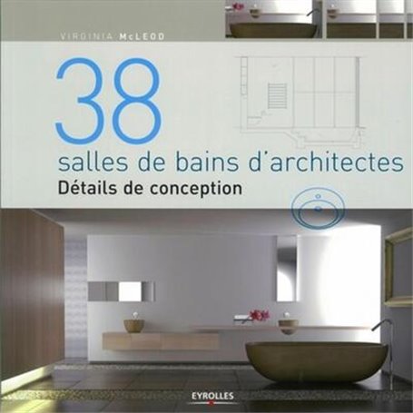 38 salles de bains d'architectes