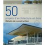 50 projets d'architecture en bois