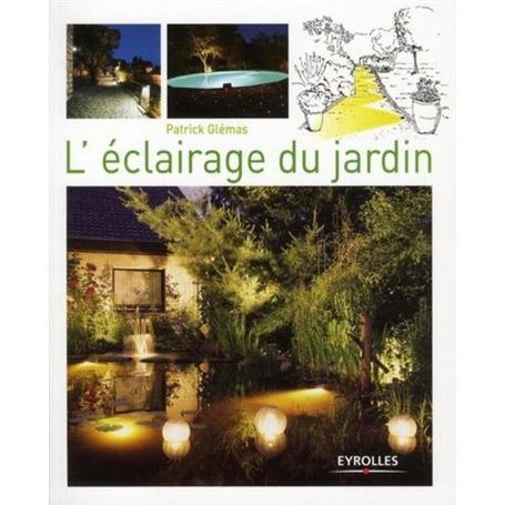 L'éclairage du jardin