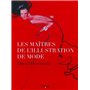 Les maîtres de l'illustration de mode