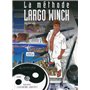 La méthode Largo Winch