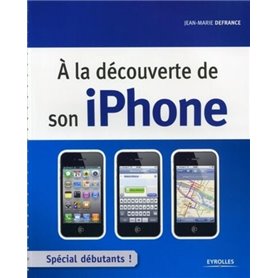 A la découverte de son iPhone