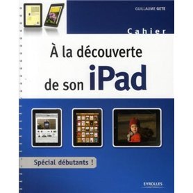 À la découverte de son iPad