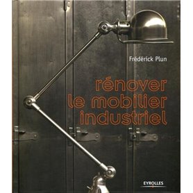 Rénover le mobilier industriel