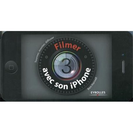 Filmer avec son iPhone