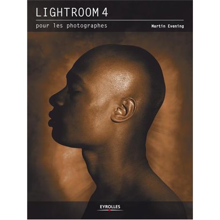 Lightroom 4 pour les photographes