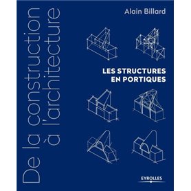 De la construction à l'architecture - Volume 2