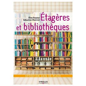 Etagères et bibliothèques