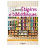 Etagères et bibliothèques